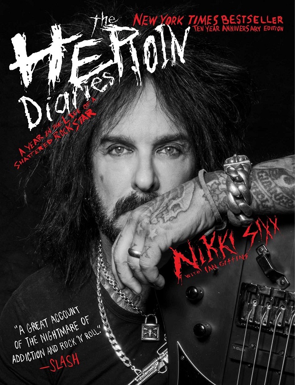 Heroin Diaries - Nikki Sixx - SouthernCaliforniaRocks.com